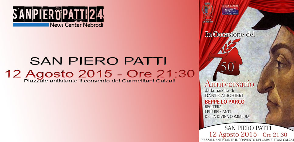 SAN PIERO PATTI – Beppe Loparco recita Dante. Il 12 agosto omaggio al sommo poeta