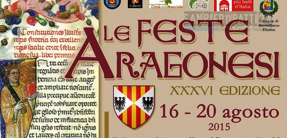 MONTALBANO ELICONA – Dal 16 al 20 agosto ritornano le Feste Aragonesi nel Borgo più bello d’Italia