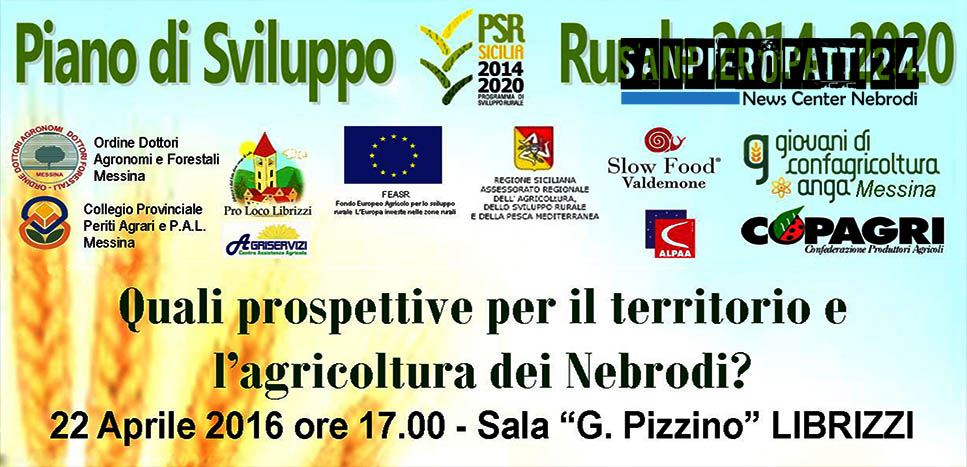 LIBRIZZI- Si terrà venerdì 22 aprile il Convegno sul Piano di Sviluppo Rurale Sicilia 2014- 2020