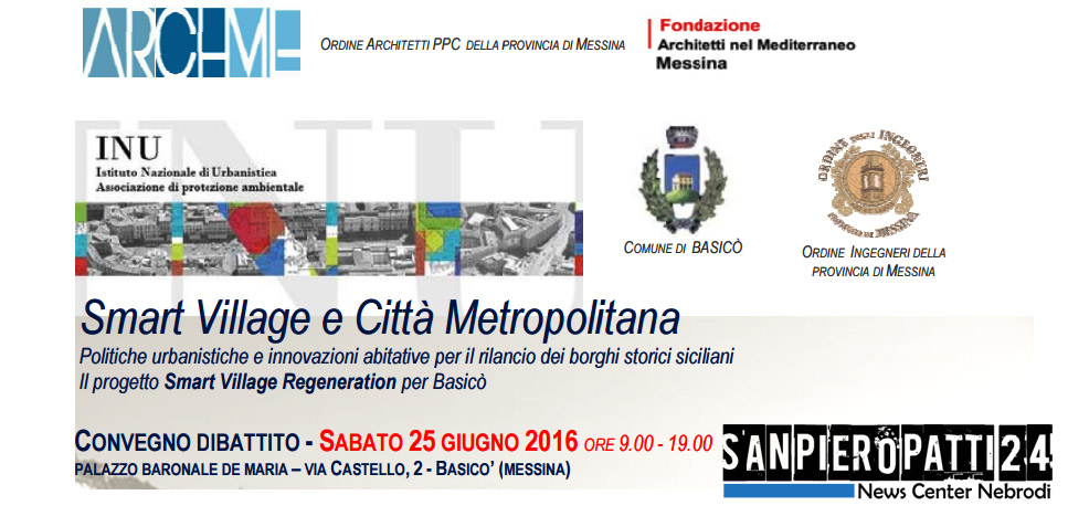 BASICO’ – Il 25 giugno, al Palazzo Baronale De Maria, Convegno di lancio del progetto “Smart Village Regeneration e Citta’Metropolitana “