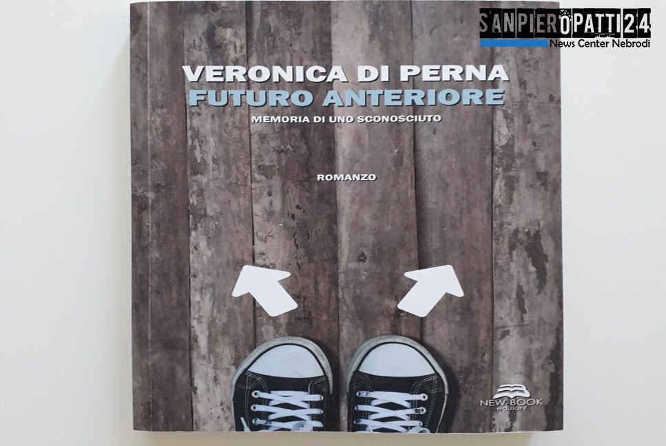 SAN PIERO PATTI – “Futuro Anteriore – Memoria di uno sconosciuto” : oggi, al Convento, Veronica Di Perna presenterà il suo romanzo d’esordio